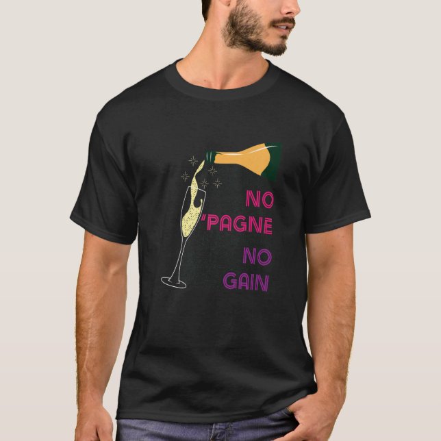 Camiseta 10544300001^No 'Pagne No Gain^ ^Wine^Workout^Sayin (Anverso)