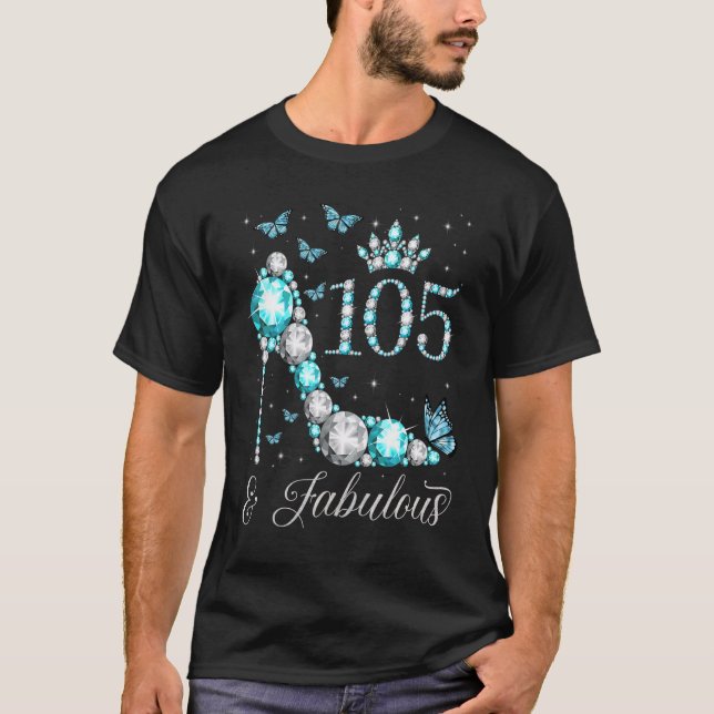 Camiseta 105 y fabulosa Reina de 105 años (Anverso)