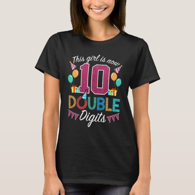 Camiseta 10.º Cumpleaños Este Chica Ahora Tiene 10 Dígitos  (Anverso)
