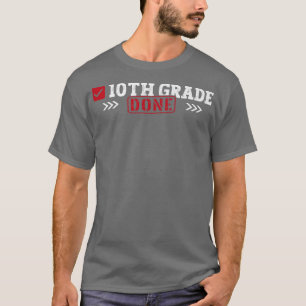 Camiseta 10.º Grado hecho el último día de clase 10