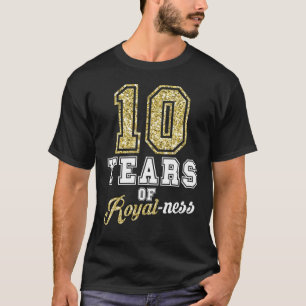 Camiseta 10.º tema de la realeza de cumpleaños 10 años
