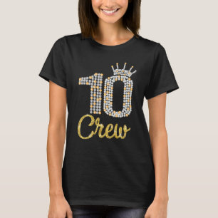 Camiseta 10 años de edad 10 tripulantes 10 aniversario de f