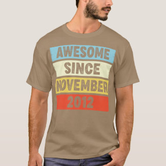 Camiseta 10 años de edad increíble desde noviembre de 2012