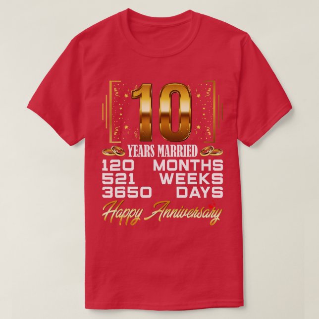 Camiseta 10 años de matrimonio gracioso décimo aniversario  (Diseño del anverso)