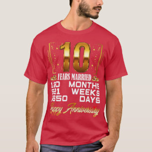 Camiseta 10 años de matrimonio gracioso décimo aniversario 