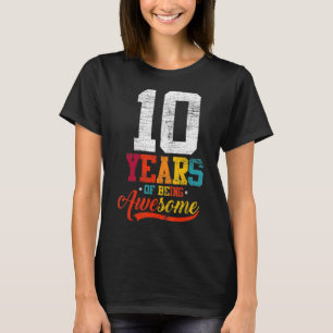 Camiseta 10 Años De Ser Impresionante 10 Años De Edad