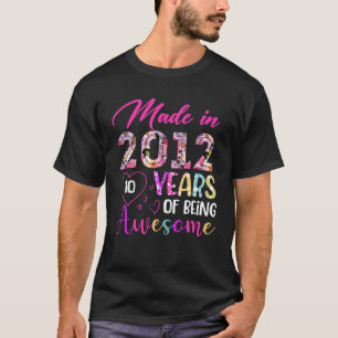 Camiseta 10 Años De Ser Sorprendente Hecho En El 2012 Nacim