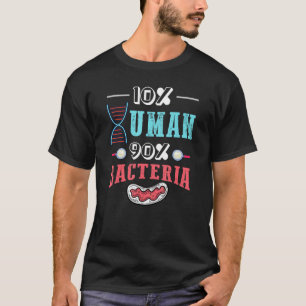 Camiseta 10 Bacteria Humana 90 Para Científicos Y Biólogos