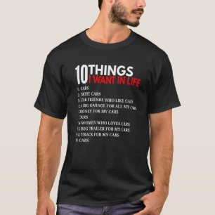 Camiseta 10 Cosas Que Quiero En Coches De Vida Para Coche