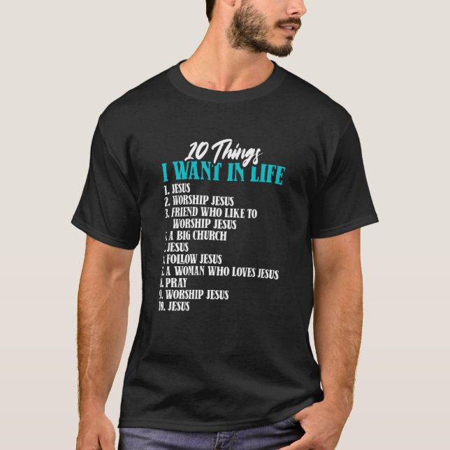 Camiseta 10 Cosas Que Quiero En La Vida Jesús Católico (Anverso)