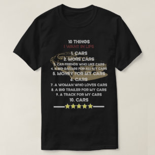Camiseta 10 cosas que quiero en mi vida coches más autos