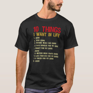 Camiseta 10 Cosas Que Quiero En Mi Vida Coches Más Coches