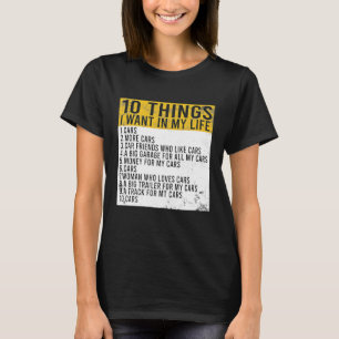 Camiseta 10 Cosas Que Quiero En Mi Vida Coches Más Coches
