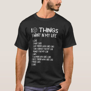 Camiseta 10 Cosas Que Quiero En Mi Vida Coches Más Coches G