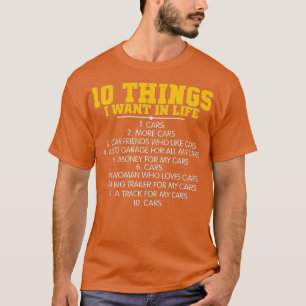 Camiseta 10 Cosas Que Quiero En Mi Vida Coches Más Coches G