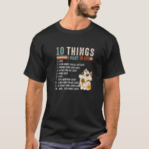 Camiseta 10 Cosas Que Quiero En Mi Vida. Funny Fluffy Kitte