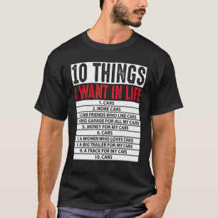 Camiseta 10 cosas que quiero en mi vida más coches