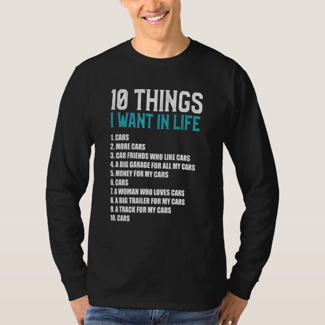 Camiseta 10 cosas que quiero en mi vida más coches (Anverso)
