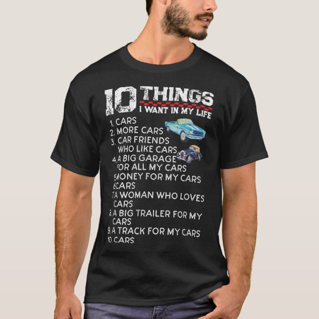 Camiseta 10 Cosas que Quiero en mi Vida  Más Coches  Amante (Anverso)