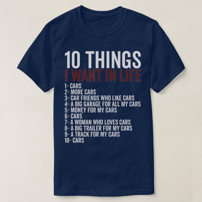 Camiseta 10 Cosas Que Quiero En Mi Vida Más Coches Mechani (Diseño del anverso)