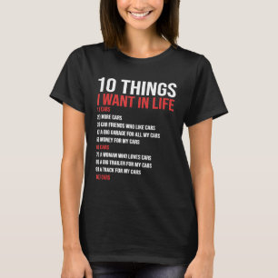 Camiseta 10 Cosas Que Quiero En Mi Vida Más Y Más Coches Vi