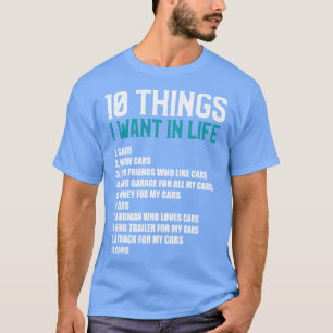 Camiseta 10 cosas que quiero en mi vida son más