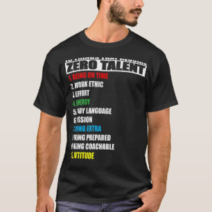 Camiseta 10 Cosas Que Requieren Un Acto Positivo De Talento