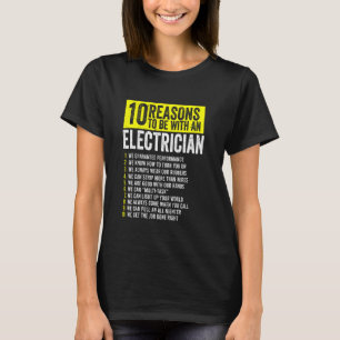 Camiseta 10 Razones Para Estar Con Un Electricista