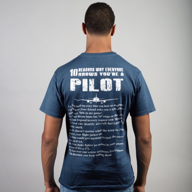 Camiseta 10 Razones para saber por qué eres piloto (Subido por el creador)