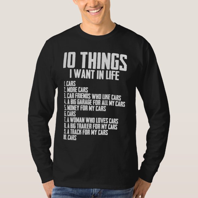 Camiseta 10 Things I Want in Life Car  Car Enthusiast (Anverso)