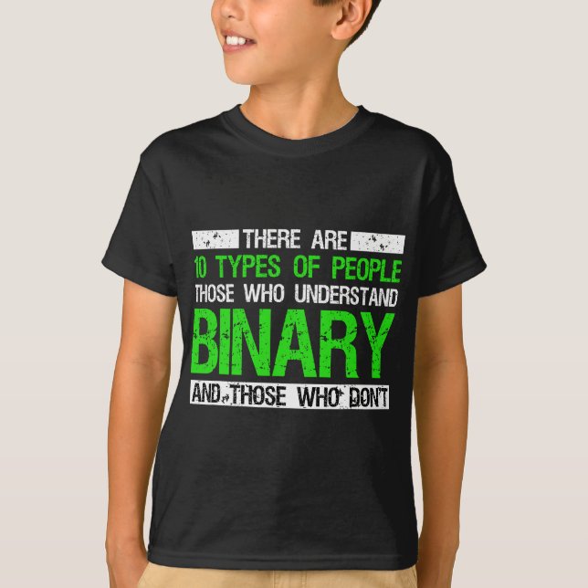 Camiseta 10 Tipos De Personas Que Comprenden Binario (Anverso)