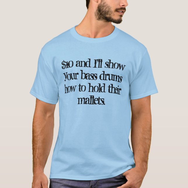 Camiseta $10 y yo mostrarán sus bombos… (Anverso)