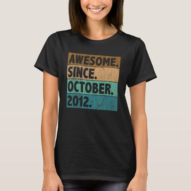 Camiseta 10 Year Old  Awesome Since October 2012 10th Birth (Anverso)
