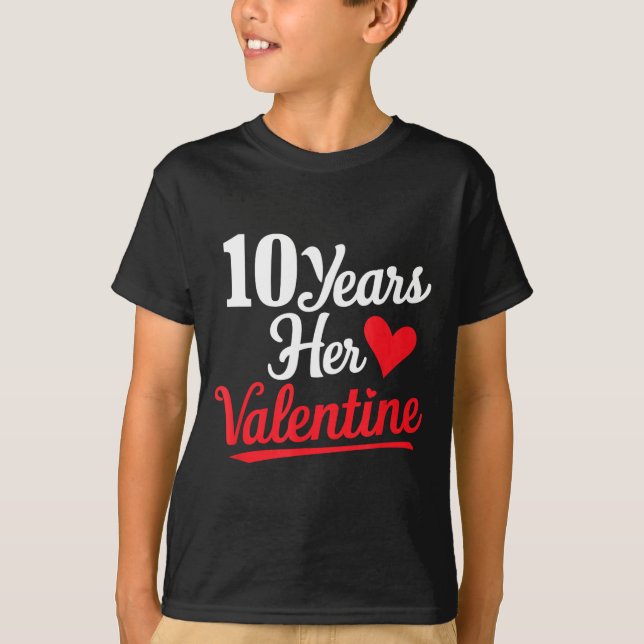 Camiseta 10 Years Her Valentine _ Anniversary Couples Valen (Anverso)