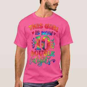 Camiseta 10th Birthday Gift This Girl Is Now 10 Double Digi