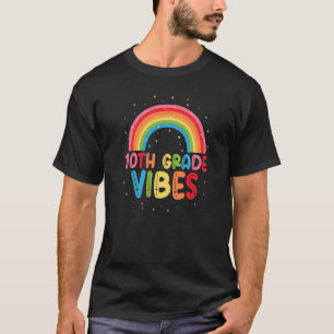 Camiseta 10th Grade Vibes First Day Back To School Teacher 