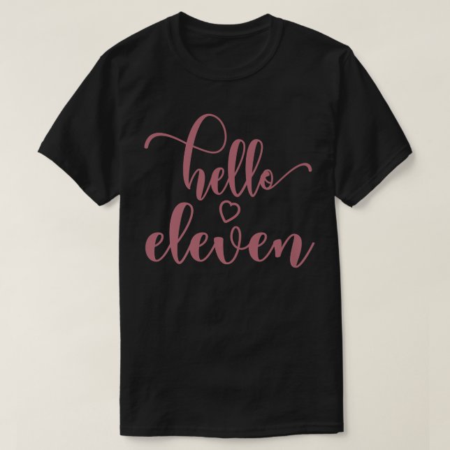Camiseta 11º Cumpleaños Para Chicas, Hola Once, 11 Años Ol (Diseño del anverso)