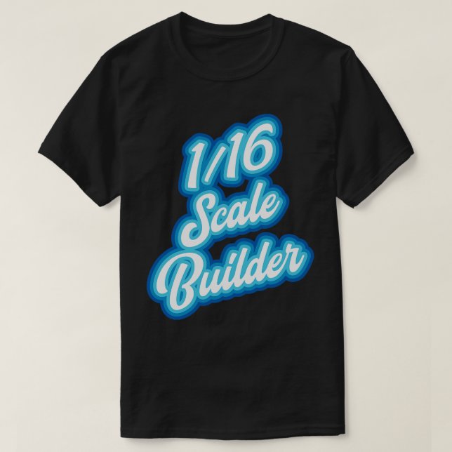 Camiseta 116 constructor de modelos de escala 1 (Diseño del anverso)