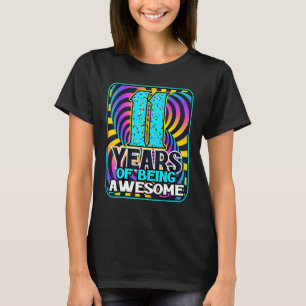 Camiseta 11.ª Idea De Cumpleaños Tye 11 Año De Ser Awesom