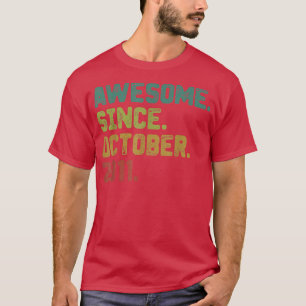 Camiseta 11 años de edad increíble desde octubre de 2011