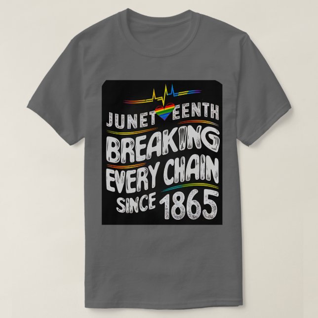 Camiseta 11 De Junio Rompiendo Todas Las Cadenas Desde 1865 (Diseño del anverso)