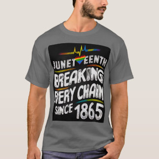 Camiseta 11 De Junio Rompiendo Todas Las Cadenas Desde 1865