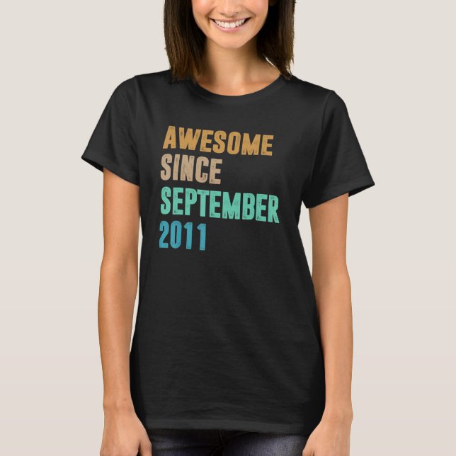 Camiseta 11 Years Old  Awesome Since September 2011 11th (Anverso)