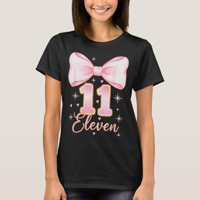 Camiseta 11th Birthday Girl Coquette Bow Its My Eleven Birt (Anverso)