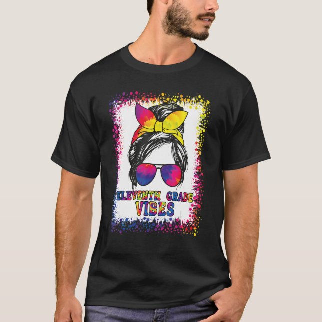 Camiseta 11th Grade Vibes Messy Bun Back To School Kids Gir (Anverso)