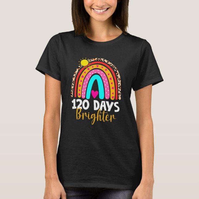 Camiseta 120 Days Brighter Happy 120th Day Of School Rainbo (Anverso)