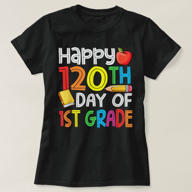 Camiseta 120° Día de la Educación Infantil Feliz 120 días (Diseño del anverso)