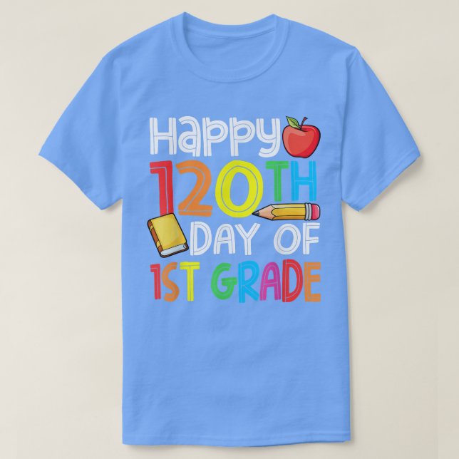 Camiseta 120° Día de la Educación Infantil Feliz 120 días (Diseño del anverso)