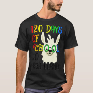 Camiseta 120° Día de la Escuela No Prob Llama 120 días de S