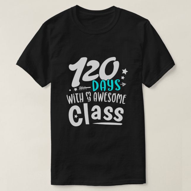 Camiseta 120 Días De Enseñanza De Primer Grado (Diseño del anverso)